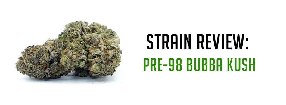 strain review pre 98 kush