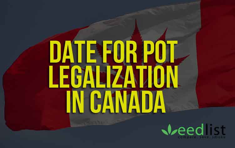 Date for pot legalization in Canada