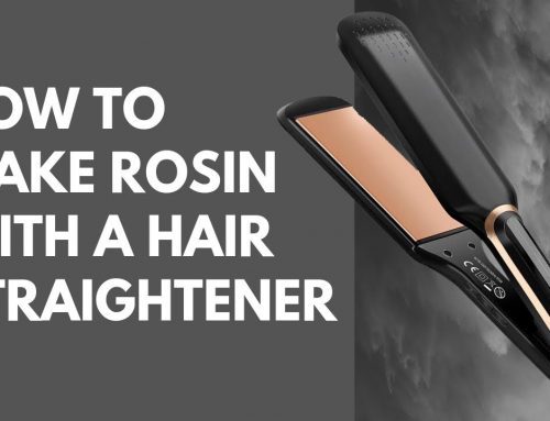The Best Cheap Ways to Make Rosin With a Hair Straightener